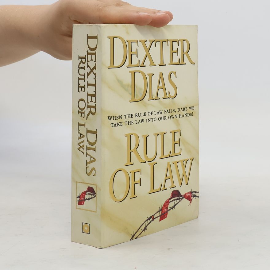 Dexter Dias Rule of Law