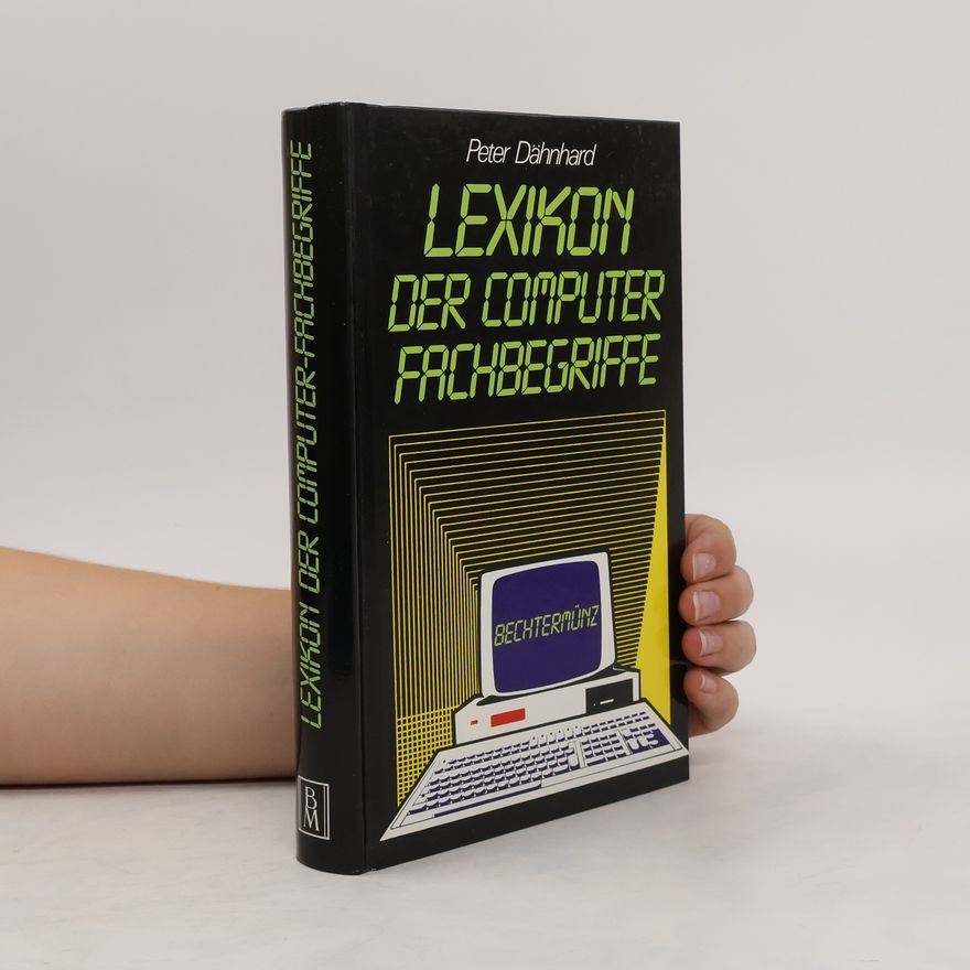 Peter Dähnhard Lexikon der Computer-Fachbegriffe