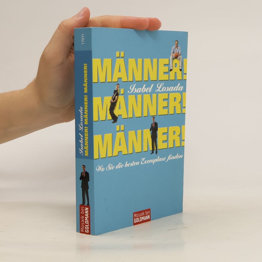 Isabel Losada Männer! Männer! Männer!