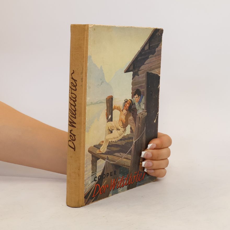 James Fenimore Cooper Der Wildtöter