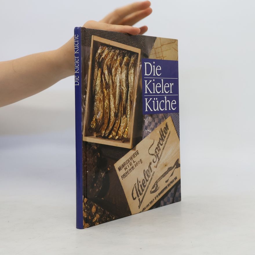 Kolektiv autorů Die Kieler Küche