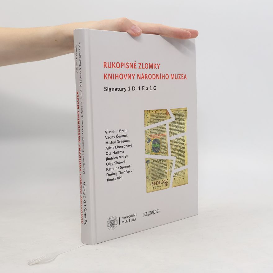 Vlastimil Brom Rukopisné zlomky Knihovny Národního muzea: Signatura 1 D, 1 E a 1 G