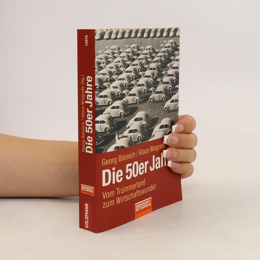 Georg Bönisch Die 50er Jahre