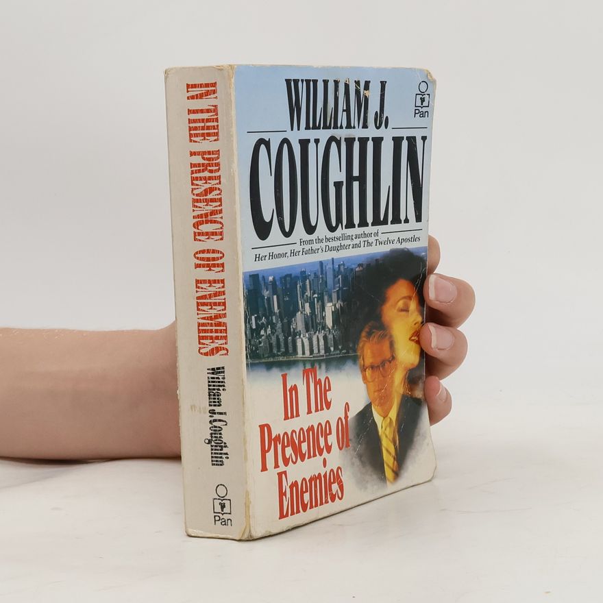 William J. Coughlin In The Presence Of Enemies