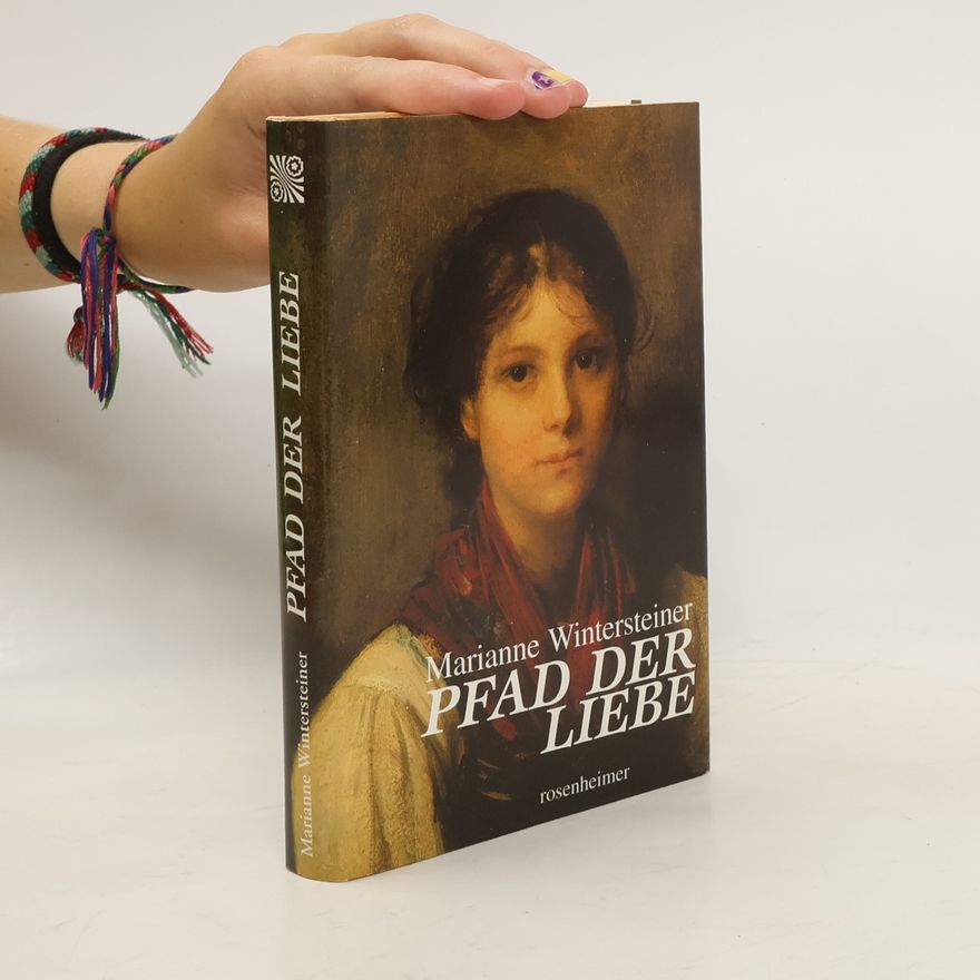Marianne Wintersteiner Pfad der Liebe
