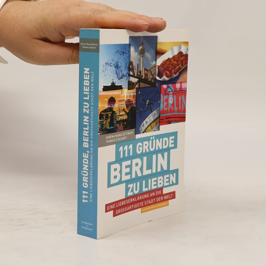 Verena Maria Dittrich 111 Gründe, Berlin zu lieben