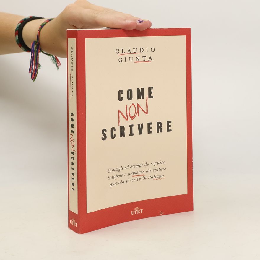 Claudio Giunta Come non scrivere