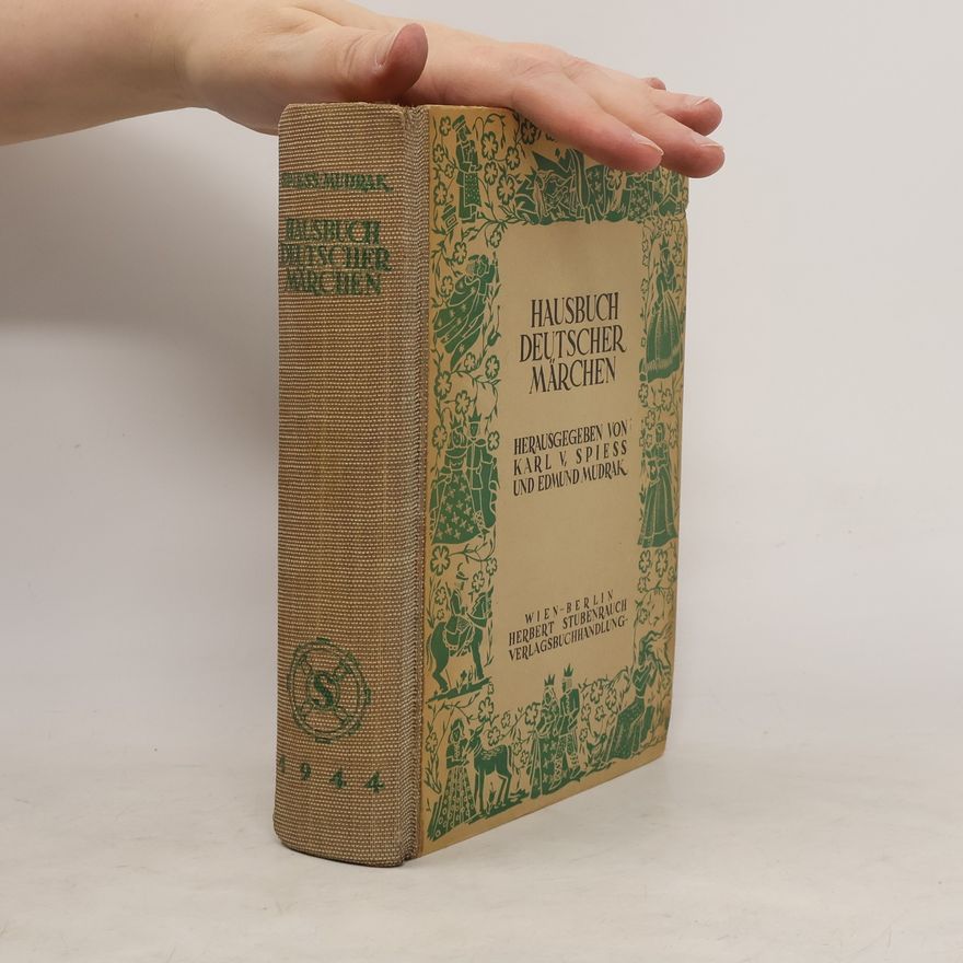 Karl v. Spiess Hausbuch deutscher Märchen
