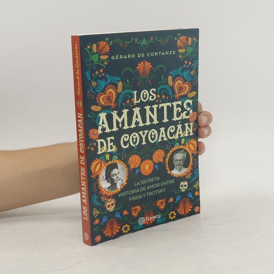 Gérard de Cortanze Los Amantes de Coyoacan