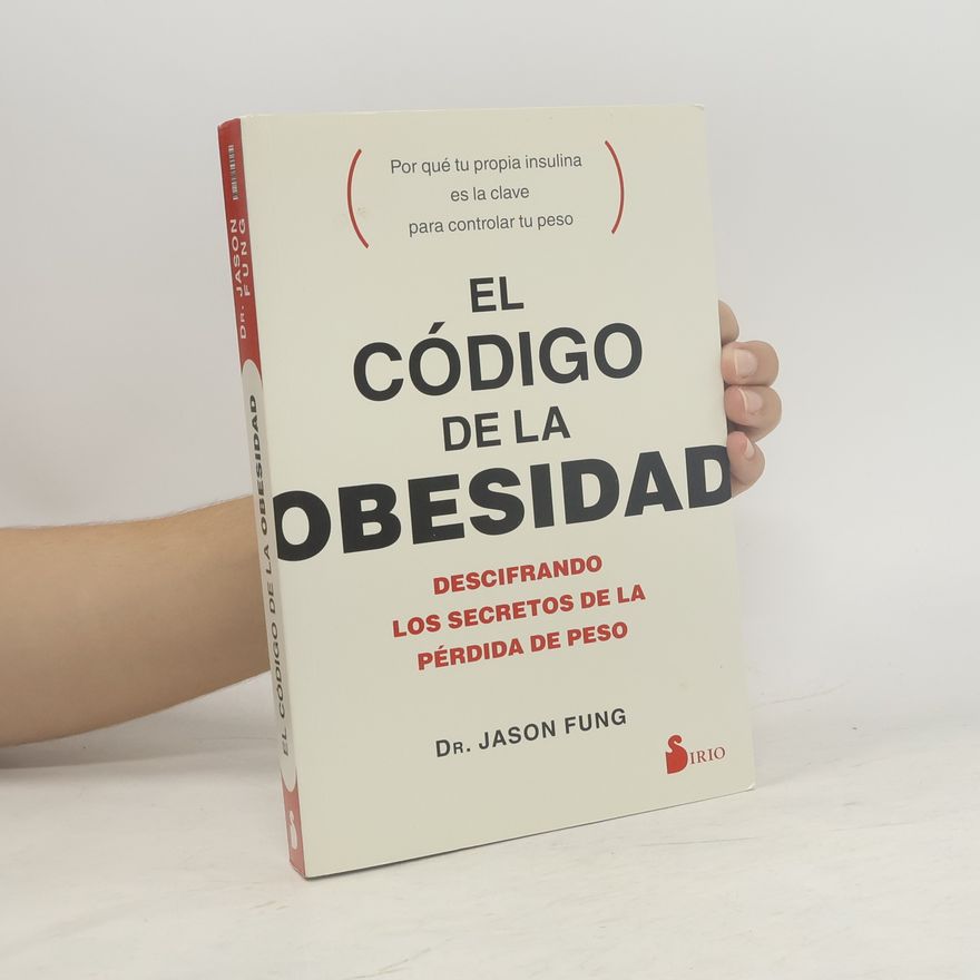 Jason Fung El código de la obesidad