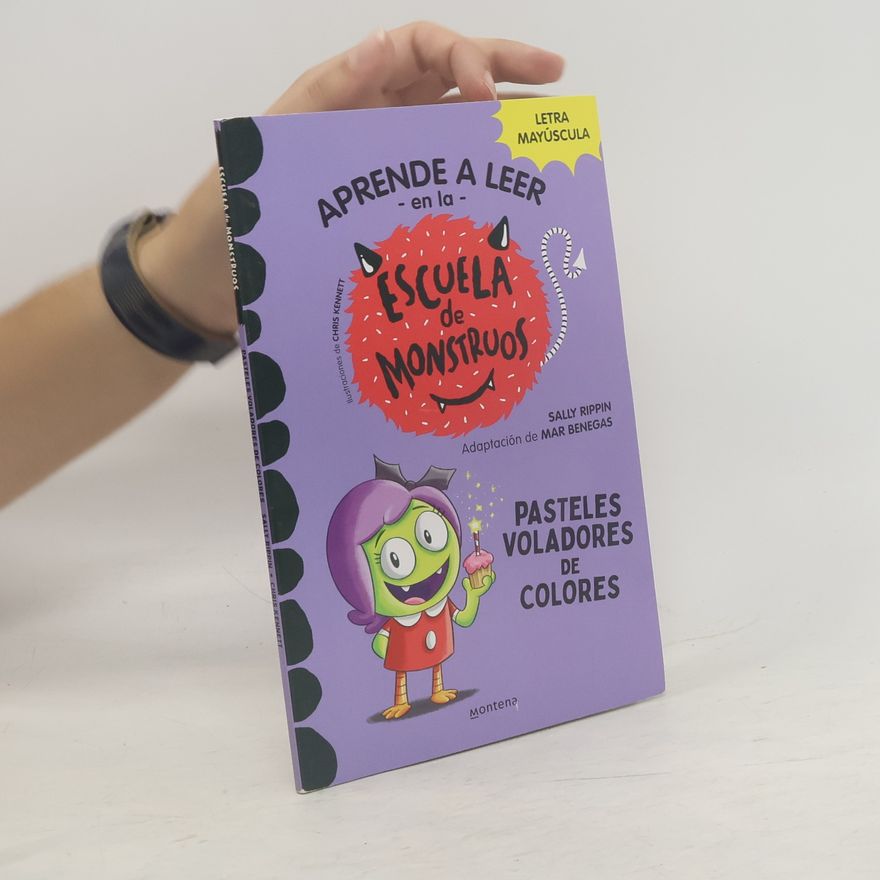Chris Kennett Aprender a leer en la Escuela de Monstruos - 5: Pasteles voladores de colores