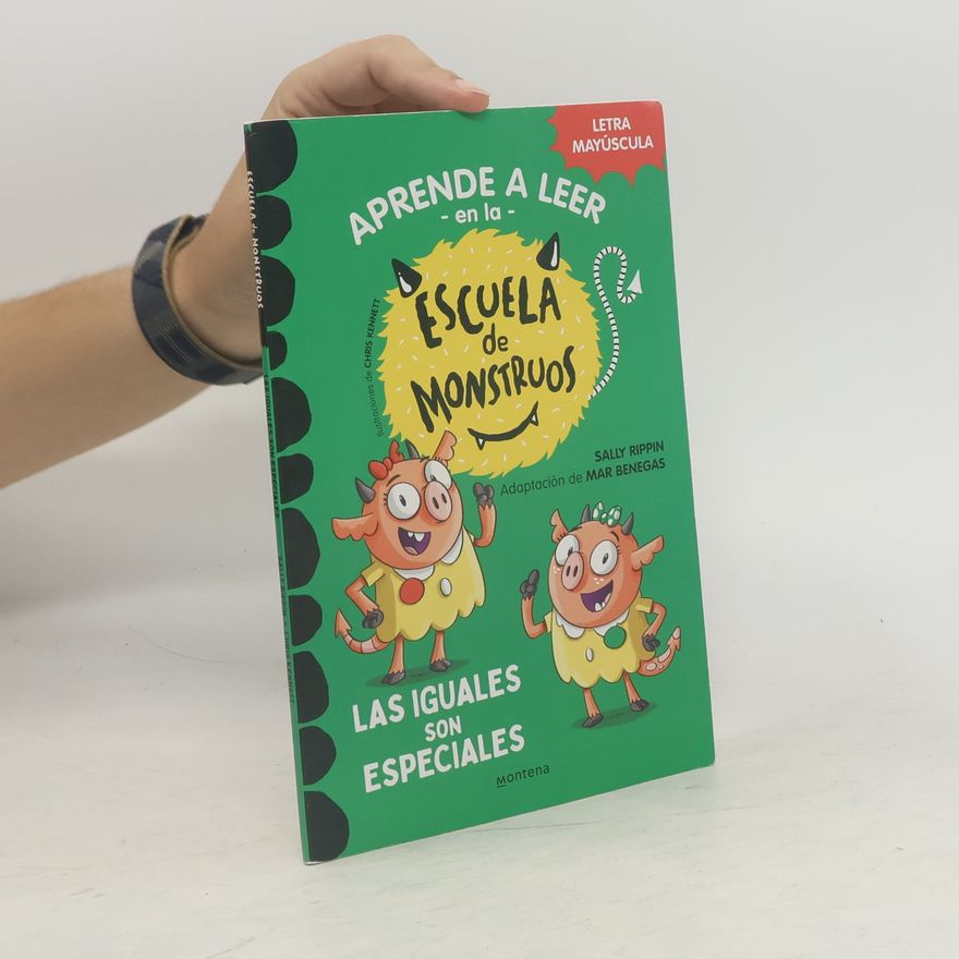 Chris Kennett Aprender a leer en la Escuela de Monstruos: Las iguales son especiales