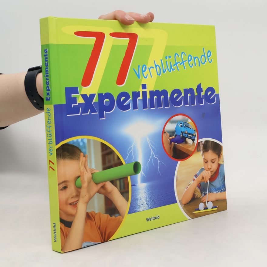 Christoph Schmotz 77 verblüffende Experimente