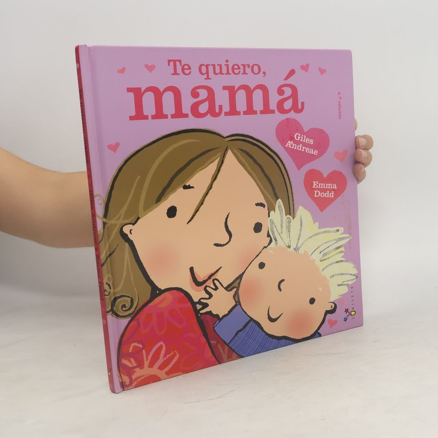 Giles Andreae Te quiero, mamá