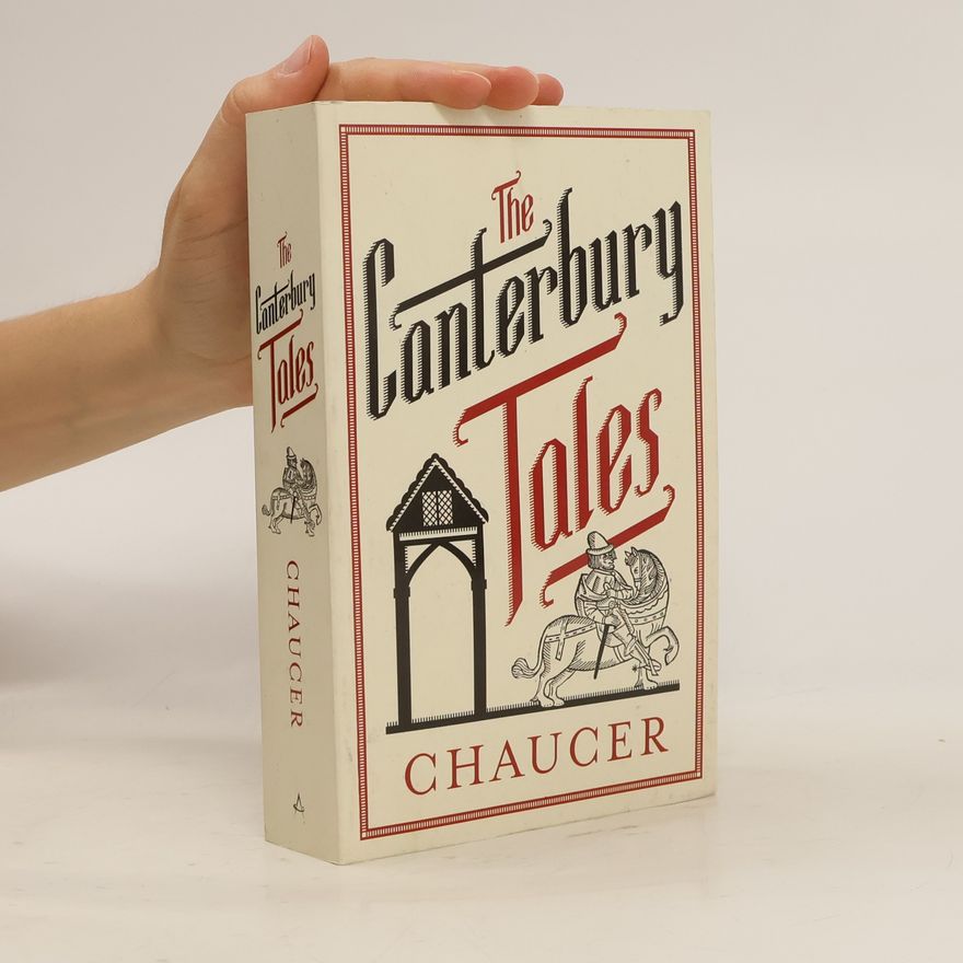 Geoffrey Chaucer The Canterbury Tales: Fully Annotated Edition