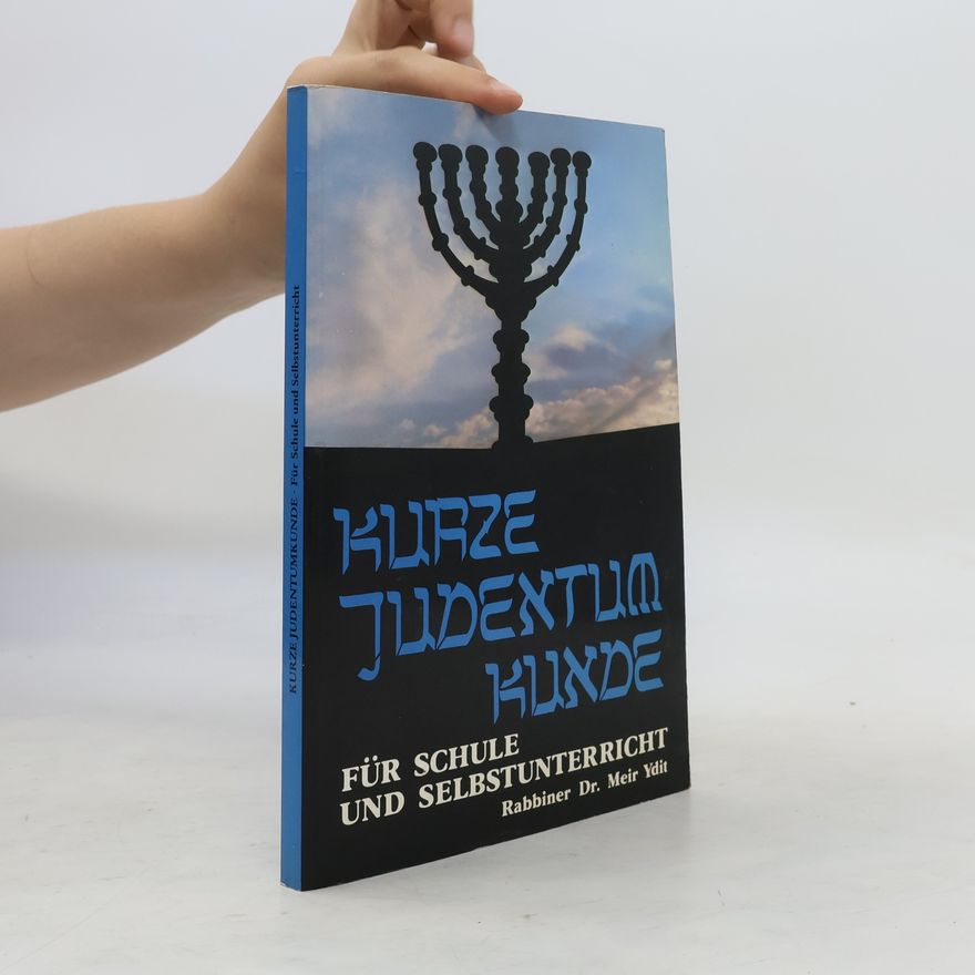 Meʾir ʿYdit Kurze Judentumkunde für Schule und Selbstunterricht