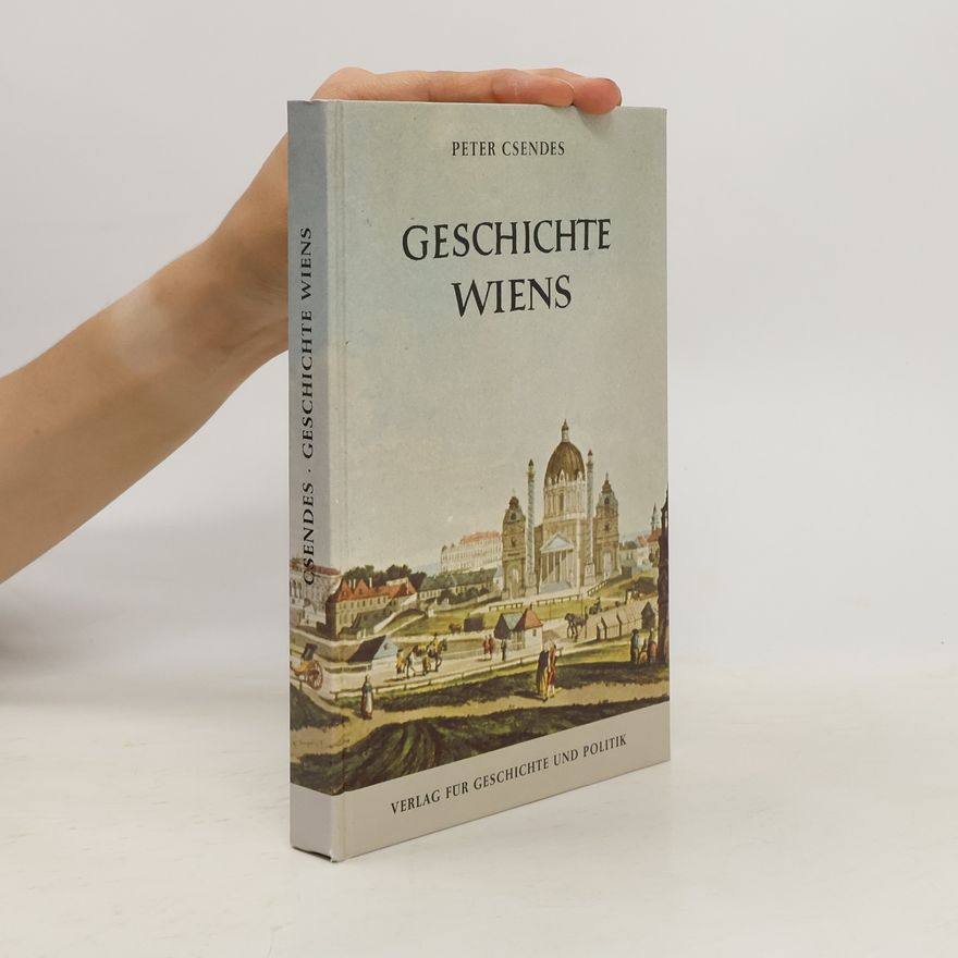 Peter Csendes Geschichte Wiens