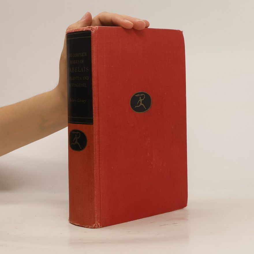 Jacques Le Clercq The Five Books of Gargantua and Pantagruel