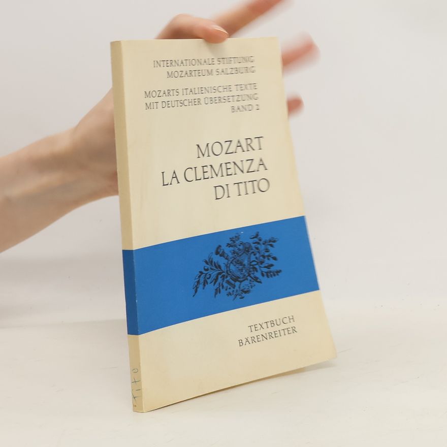 Wolfgang Amadeus Mozart La clemenza di Tito