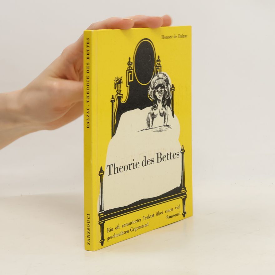 Honoré de Balzac Theorie des Bettes