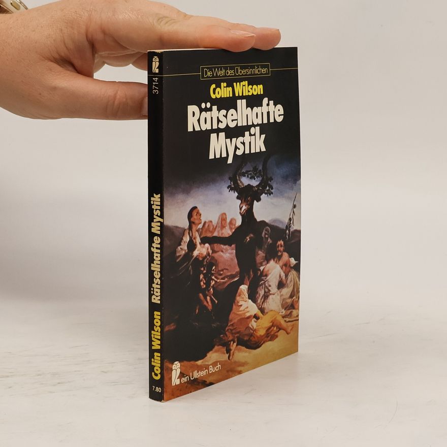 Colin Wilson Rätselhafte Mystik