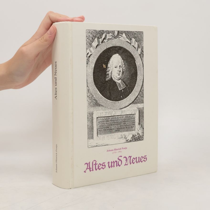 Johann Hinrich Pratje Altes und Neues