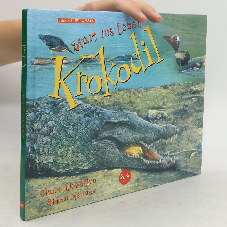 Claire Llewellyn Start ins Leben - Schmetterling, Ente, Marienkäfer, Baum, Frosch, Krokodil