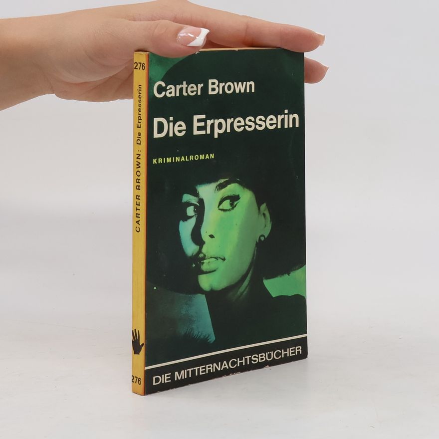 Carter Brown Die Erpresserin