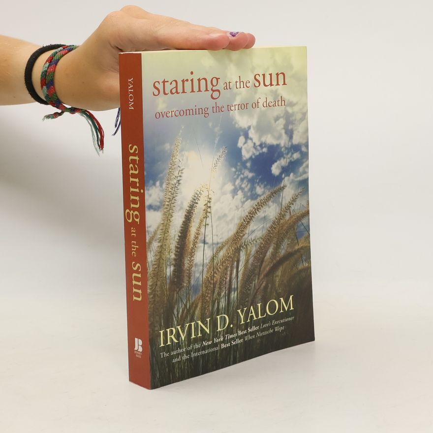 Irvin Yalom Staring at the sun