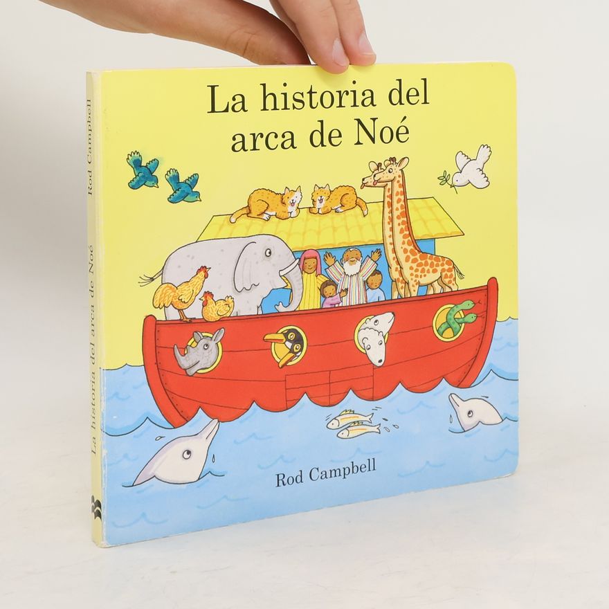 Rod Campbell La historia del arca de Noé