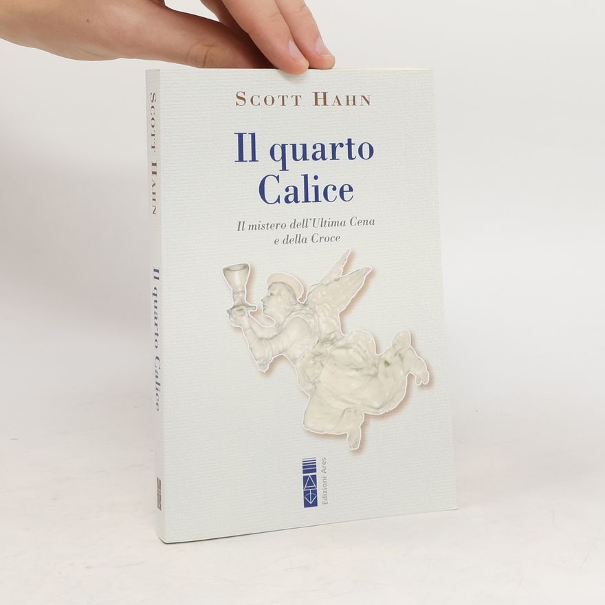 Scott Hahn Il quarto calice