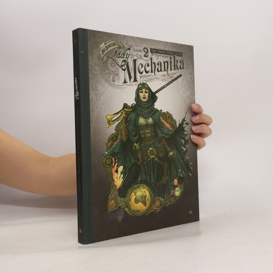 Joe Benitez Lady Mechanika & Tabule osudů.