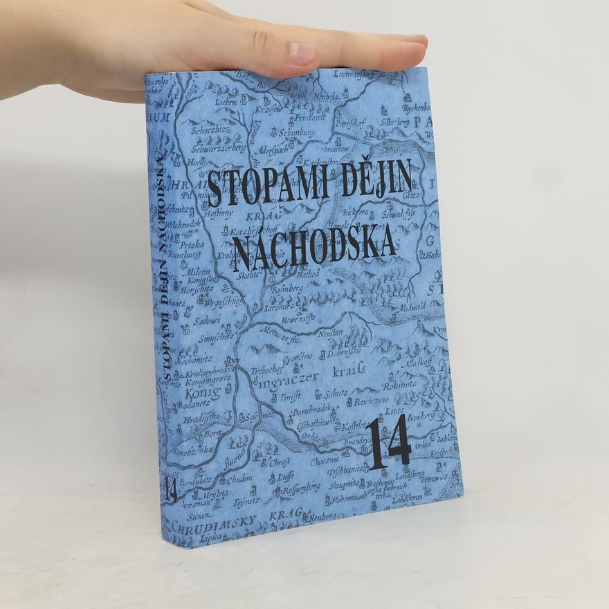 Lydia Baštecká Stopami dějin Náchodska 14