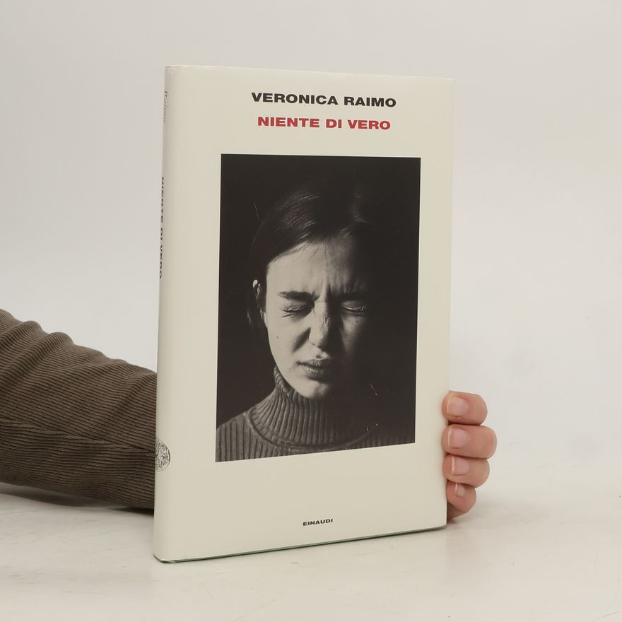 Veronica Raimo Niente di vero