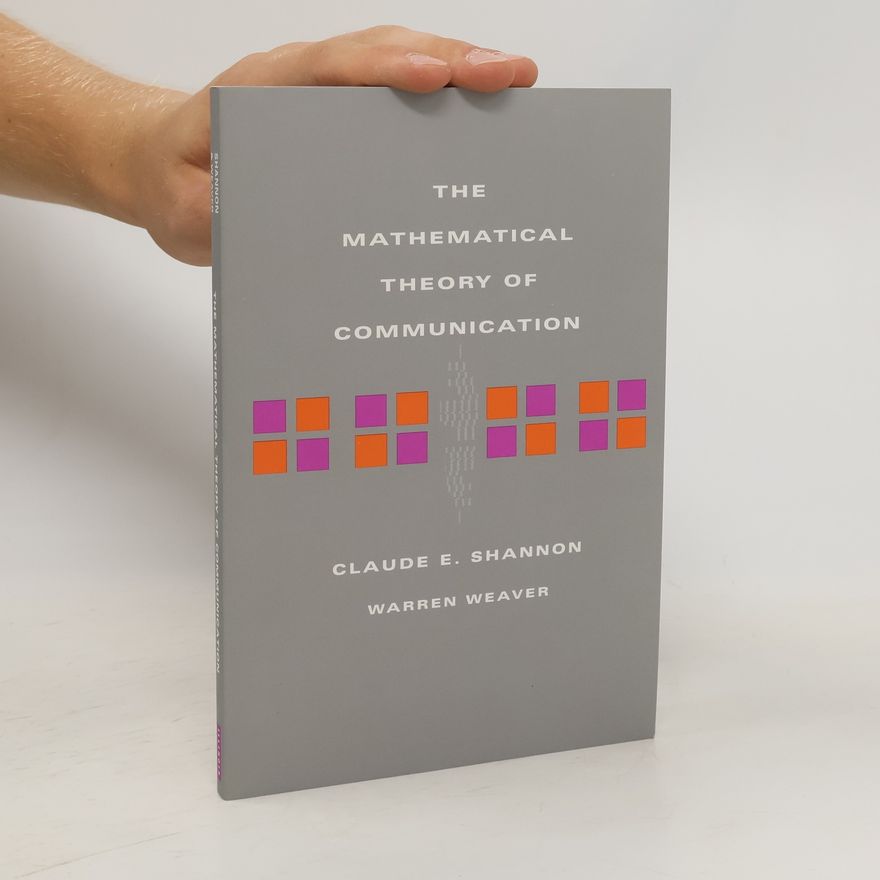 Warren Weaver The Mathematical Theory of Communication
