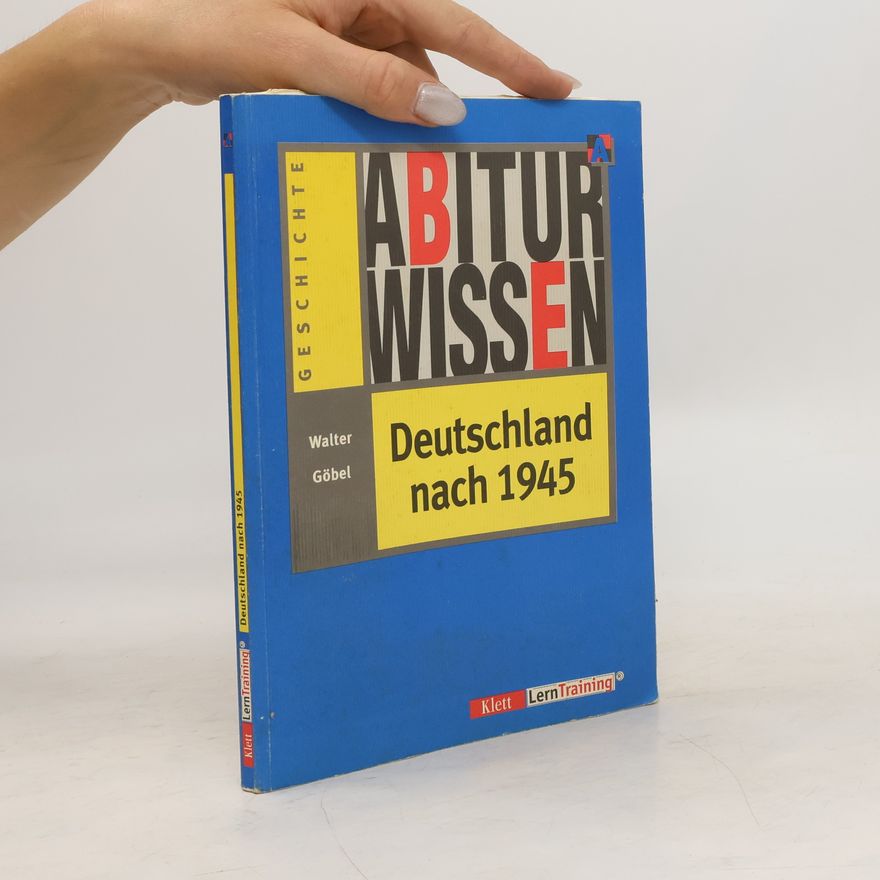Walter Göbel Abiturwissen Deutschland nach 1945