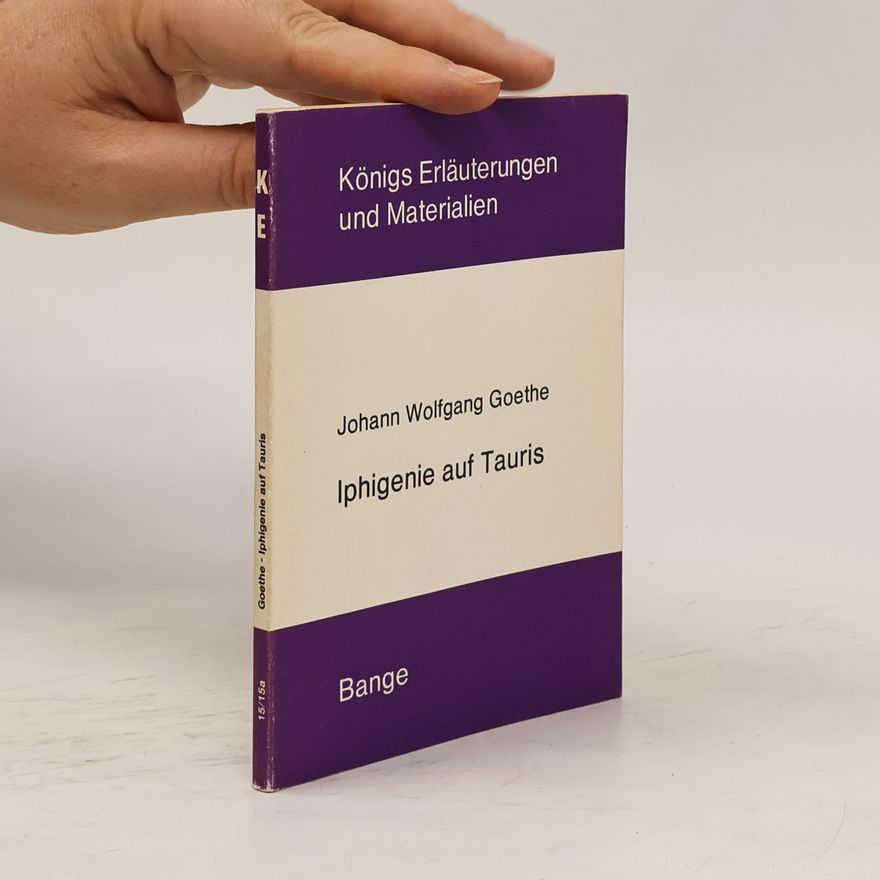 Johann Wolfgang von Goethe Iphigenie auf Tauris