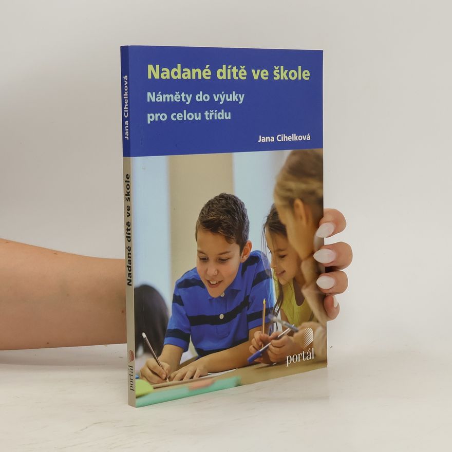 Jana Cihelková Nadané dítě ve škole