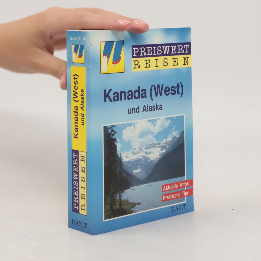 Jo Bentfeld Kanada (West) und Alaska