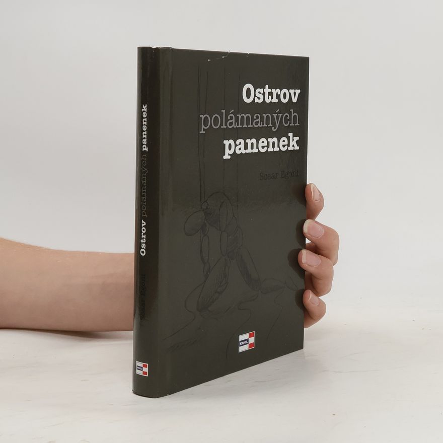 Egoni Scaar Ostrov polámaných panenek