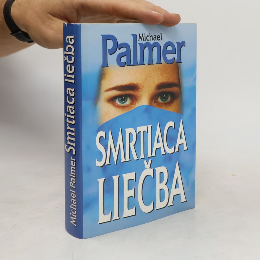 Michael Palmer Smrtiaca liečba