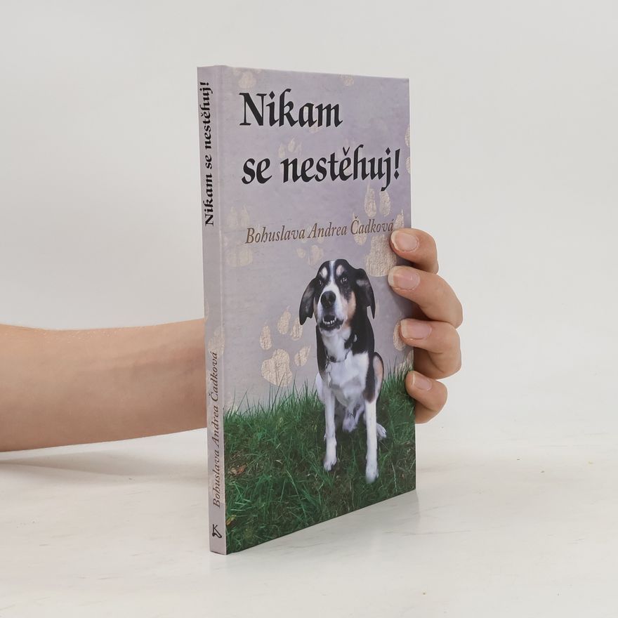 Bohuslava Čadková Nikam se nestěhuj!