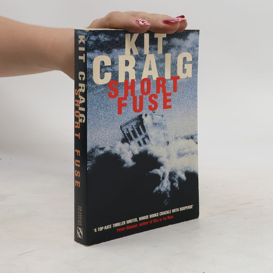 Kit Craig Short Fuse
