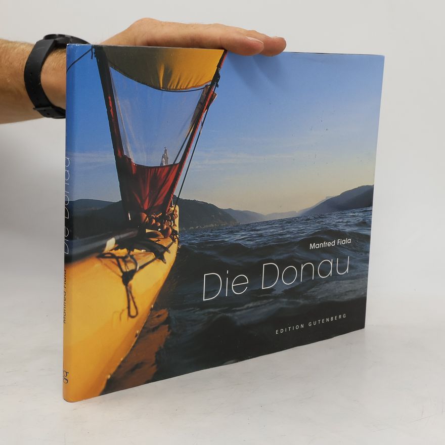 Manfred Fiala Die Donau