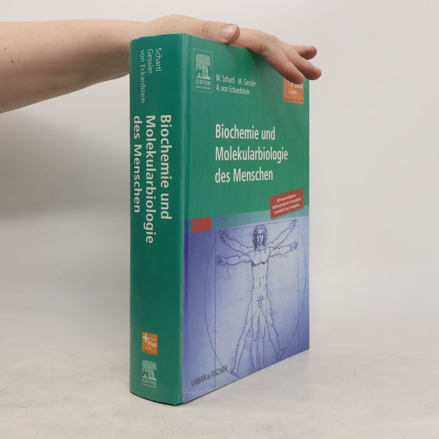 A. von Eckardstein Biochemie und Molekularbiologie des Menschen