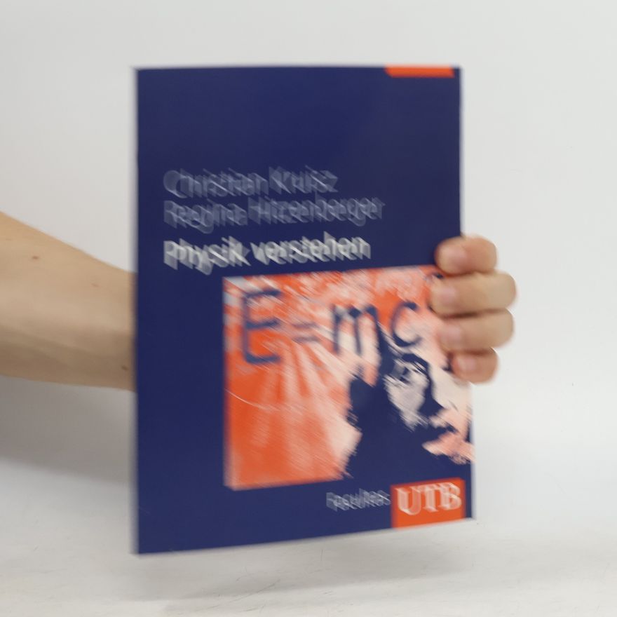 Christian Kruisz Physik verstehen