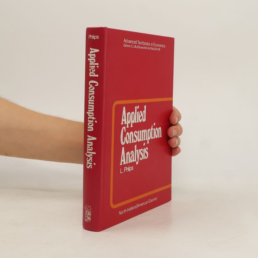 M.D. Intriligator Advanced Textbooks in Economics: Applied Consumption Analysis