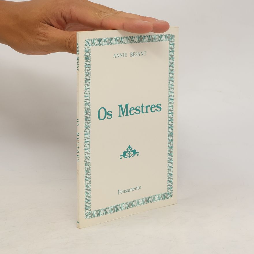 Annie Besant Os Mestres