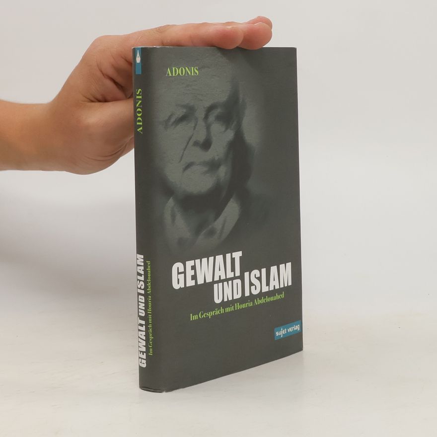 Adunis Gewalt und Islam