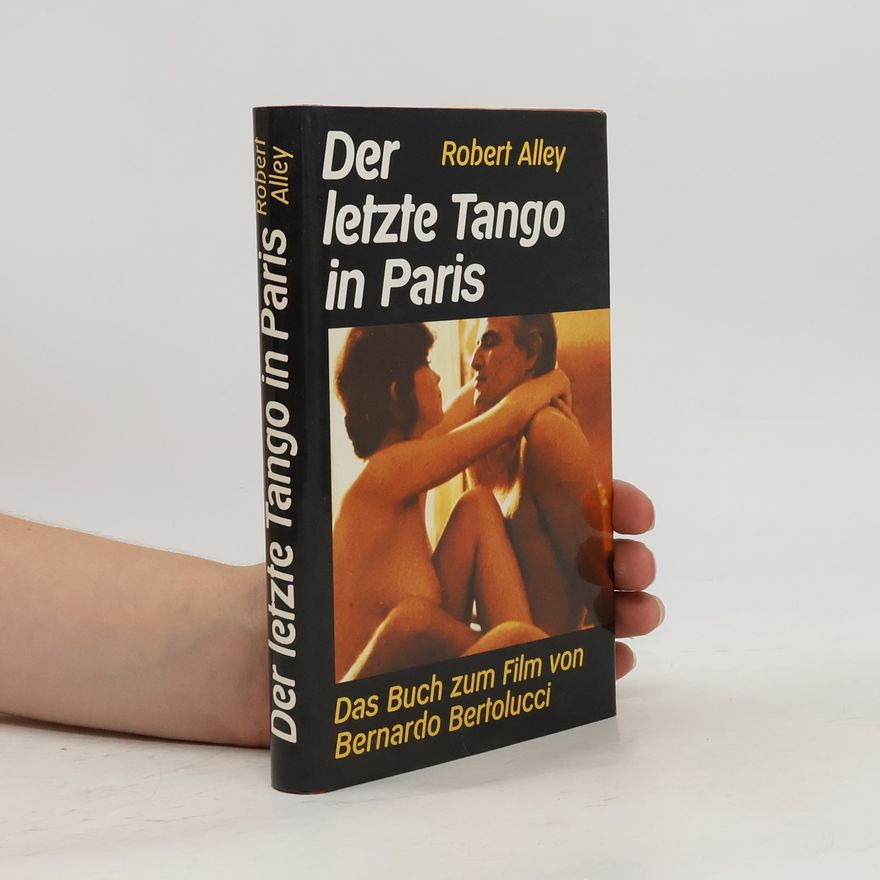 Robert Alley Der letzte Tango in Paris